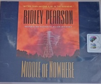 Middle of Nowhere written by Ridley Pearson performed by Ridley Pearson on Audio CD (Unabridged)